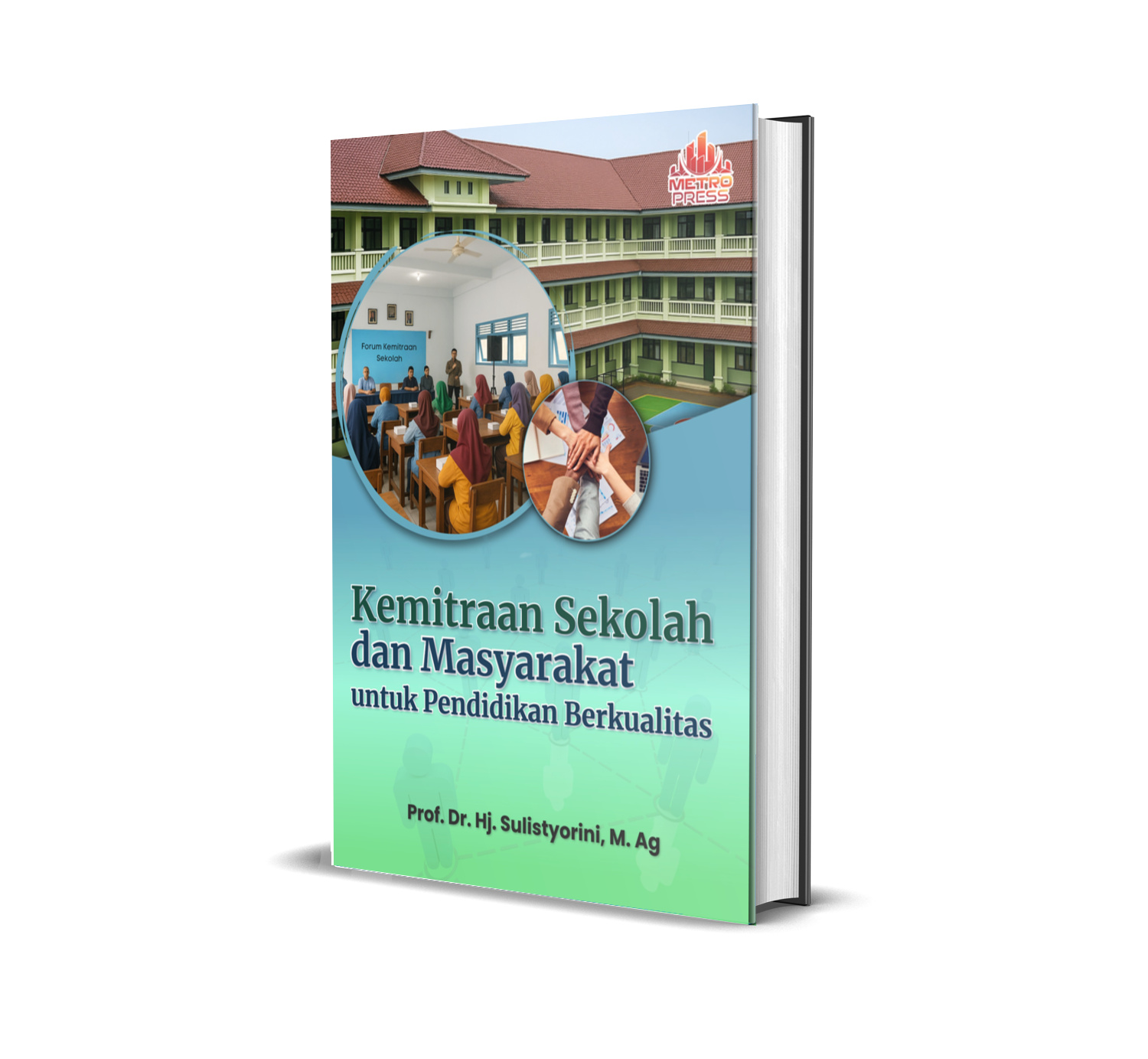 Kemitraan Sekolah dan Masyarakat untuk Pendidikan Berkualitas