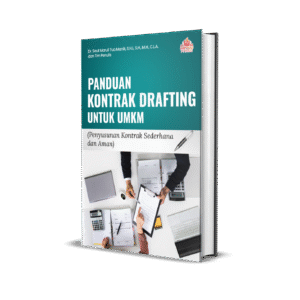 PANDUAN KONTRAK DRAFTING UNTUK UMKM (Penyusunan Kontrak Sederhana dan Aman)