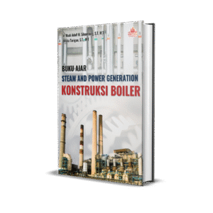 BUKU AJAR STEAM AND POWER GENERATION KONSTRUKSI BOILER