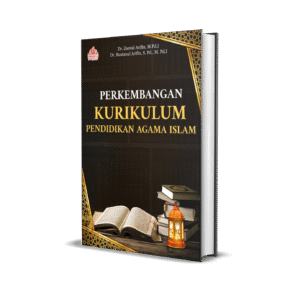 PERKEMBANGAN KURIKULUM PENDIDIKAN AGAMA ISLAM