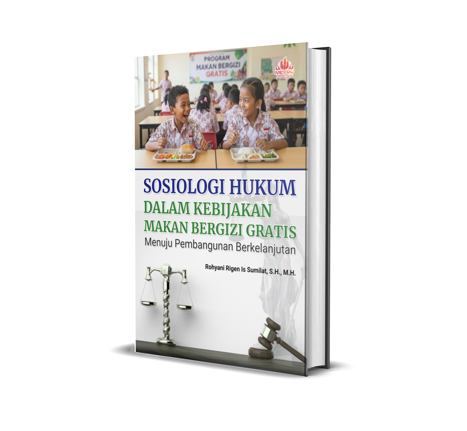 Sosiologi Hukum dalam Kebijakan Makan Bergizi Gratis: Menuju Pembangunan Berkelanjutan