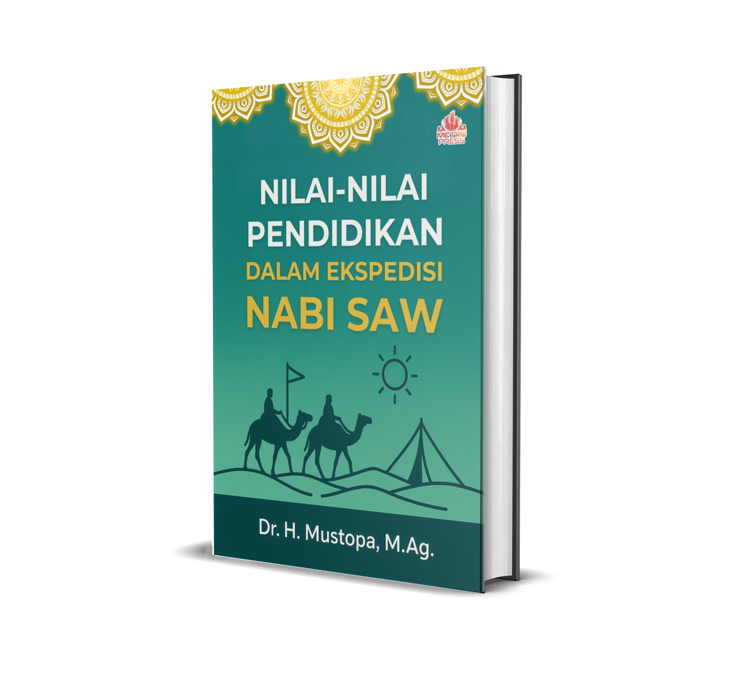 NILAI-NILAI PENDIDIKAN DALAM EKSPEDISI NABI SAW