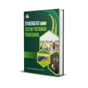 ETNOEKOLOGI DALAM SISTEM PERTANIAN TRADISIONAL