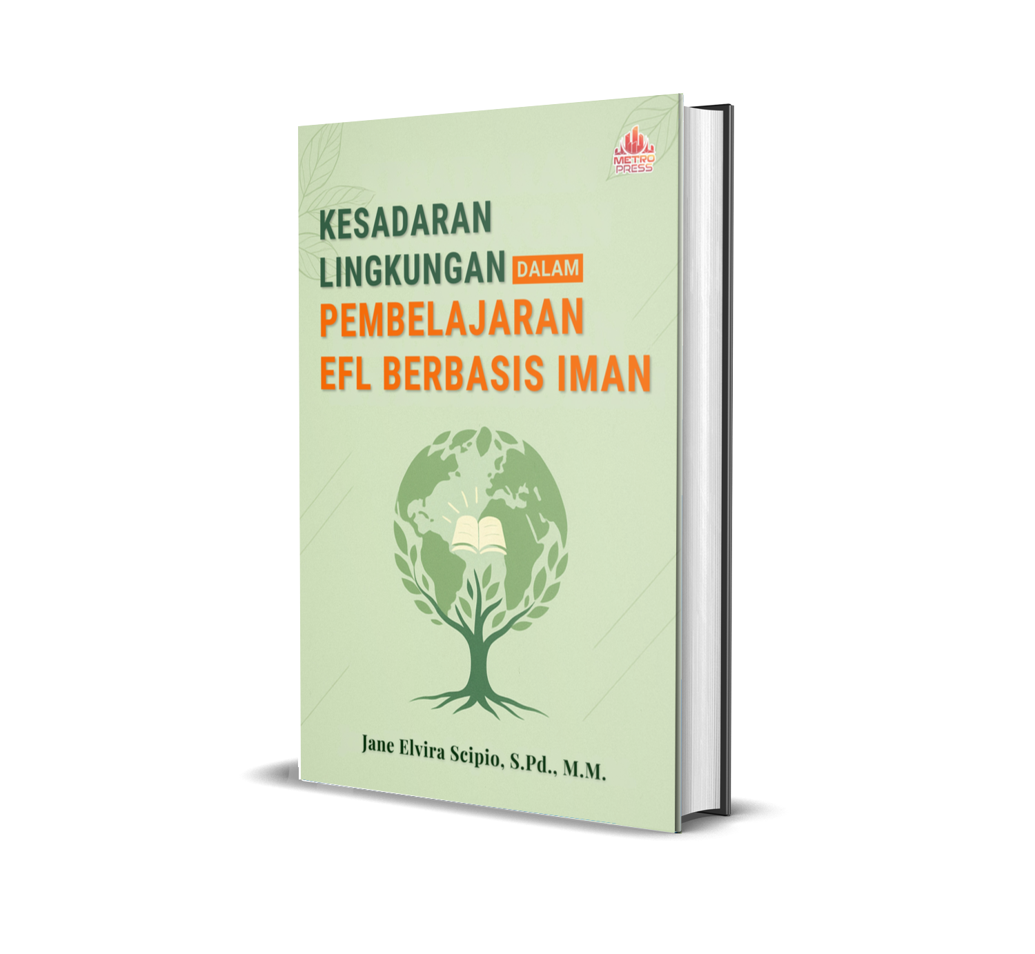 KESADARAN LINGKUNGAN DALAM PEMBELAJARAN EFL BERBASIS IMAN