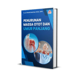 PENURUNAN MASSA OTOT DAN  UMUR PANJANG