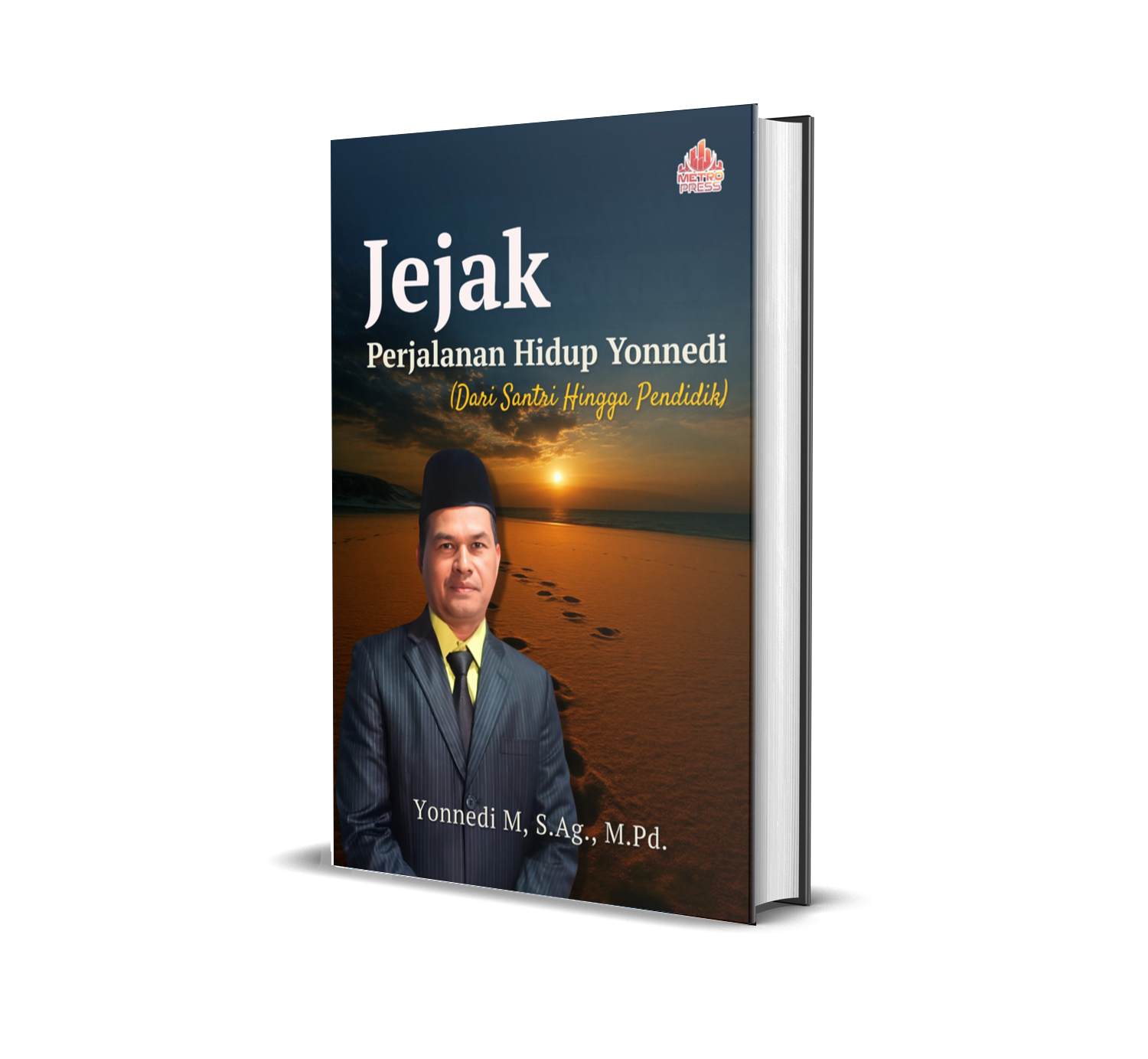 Jejak Perjalanan Hidup Yonnedi (Dari Santri Hingga Pendidik)