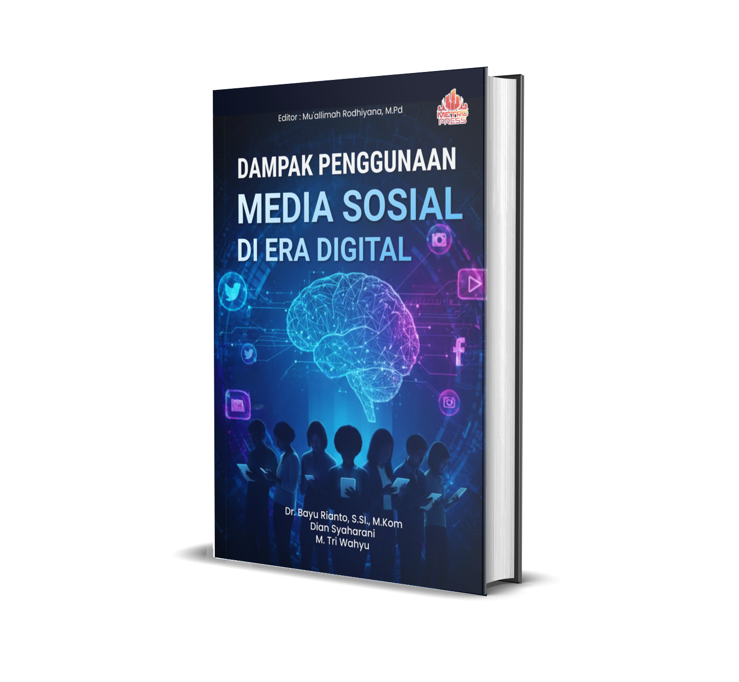 DAMPAK PENGGUNAAN MEDIA SOSIAL DI ERA DIGITAL
