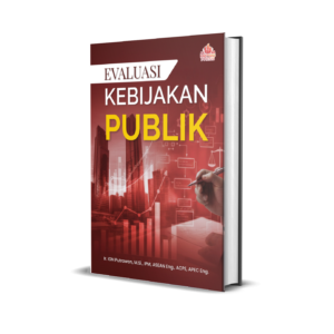EVALUASI KEBIJAKAN PUBLIK
