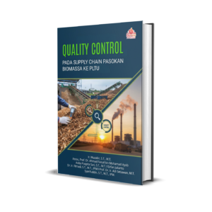 QUALITY CONTROL PADA SUPPLY CHAIN PASOKAN BIOMASSA KE PLTU