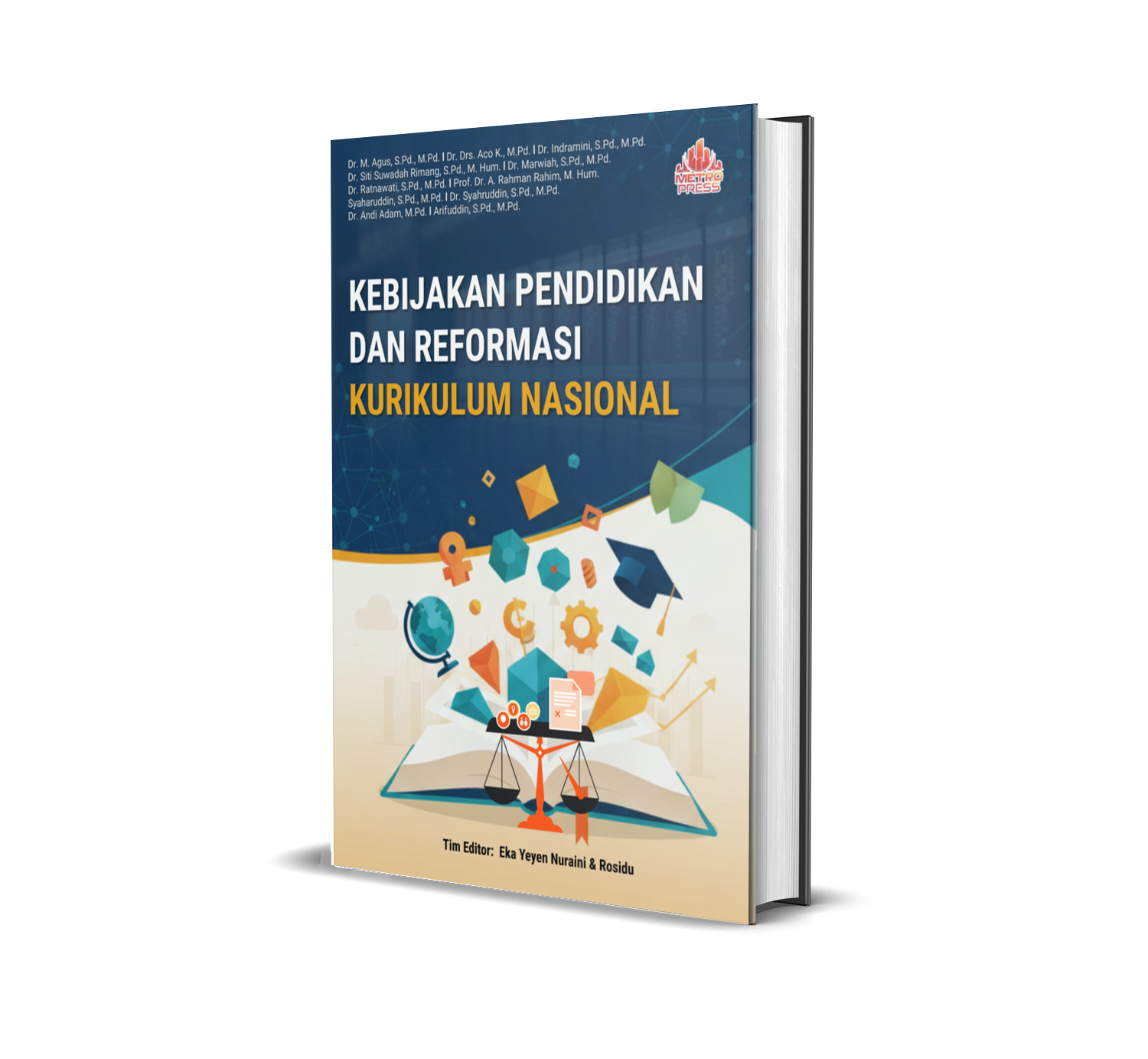 KEBIJAKAN PENDIDIKAN DAN REFORMASI KURIKULUM NASIONAL
