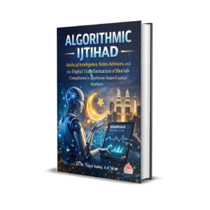 ALGORITHMIC IJTIHAD: Artificial Intelligence, Robo Advisors, and the Digital Transformation of Shariah Compliance in Southeast Asian Capital Markets
