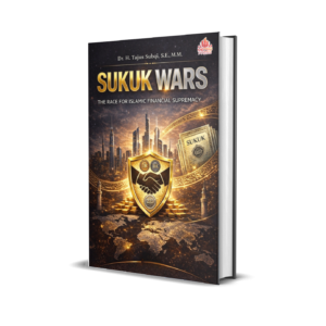 SUKUK WARS: THE RACE FOR ISLAMIC FINANCIAL SUPREMACY