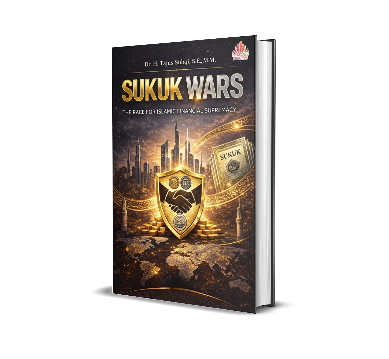 SUKUK WARS: THE RACE FOR ISLAMIC FINANCIAL SUPREMACY