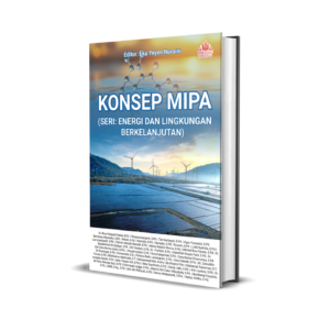 KONSEP MIPA  (SERI: ENERGI DAN LINGKUNGAN BERKELANJUTAN)