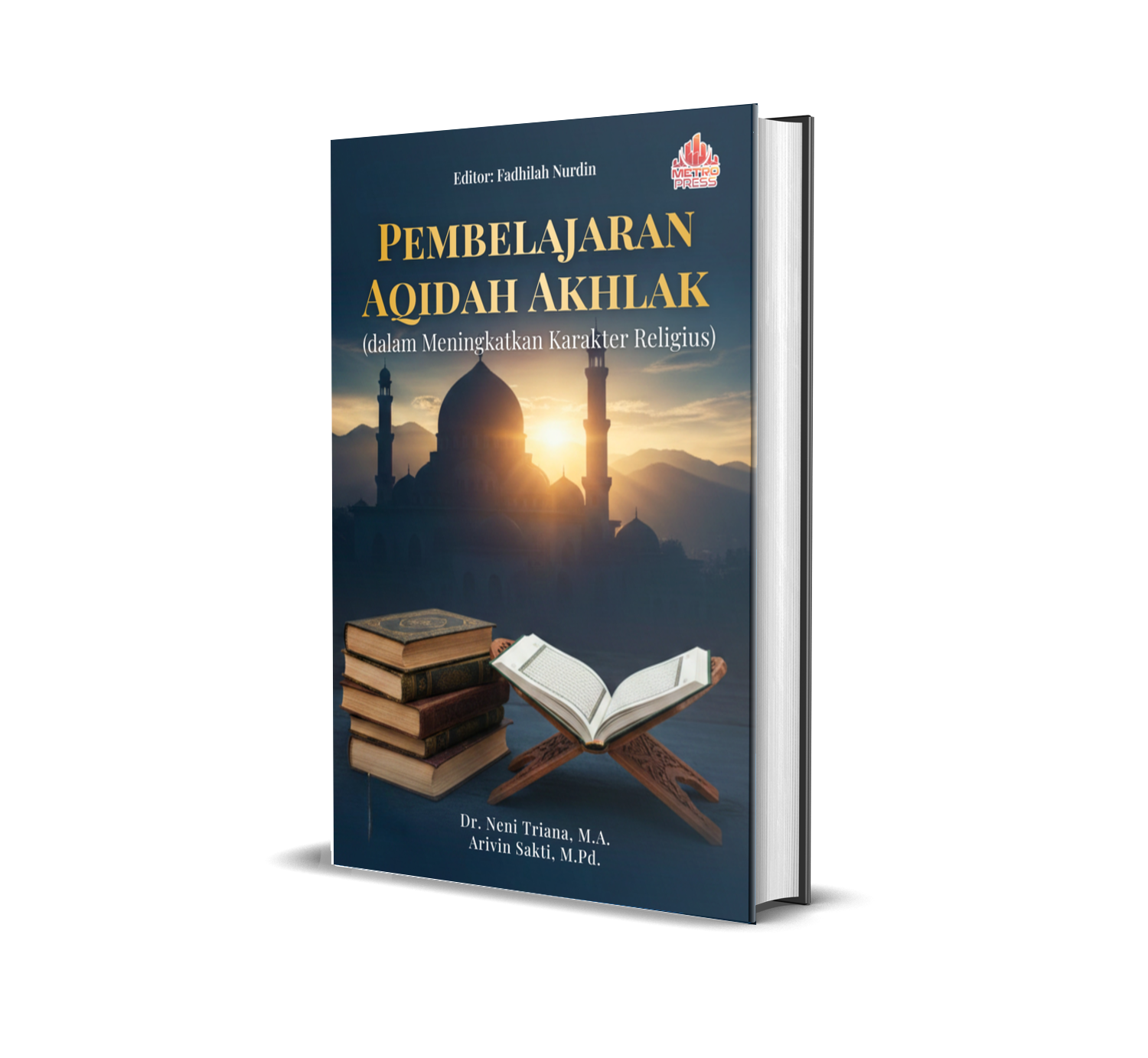 PEMBELAJARAN AQIDAH AKHLAK (DALAM MENINGKATKAN KARAKTER RELIGIUS)