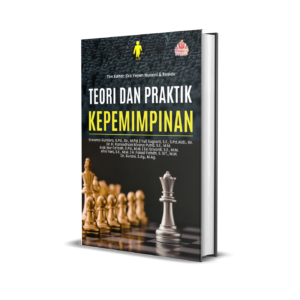 TEORI DAN PRAKTIK  KEPEMIMPINAN