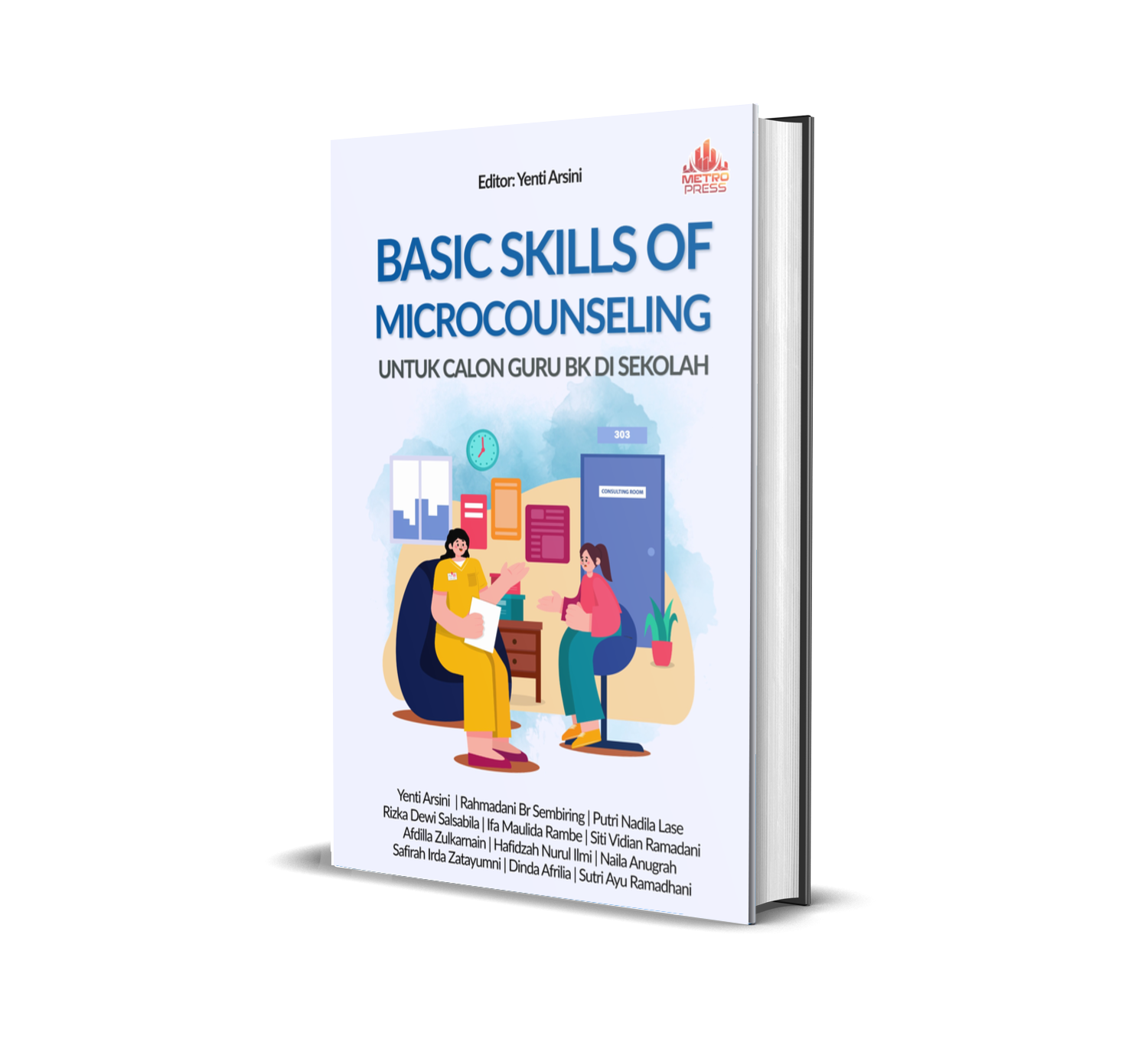 BASIC SKILLS OF MICROCOUNSELING UNTUK CALON GURU BK DI SEKOLAH