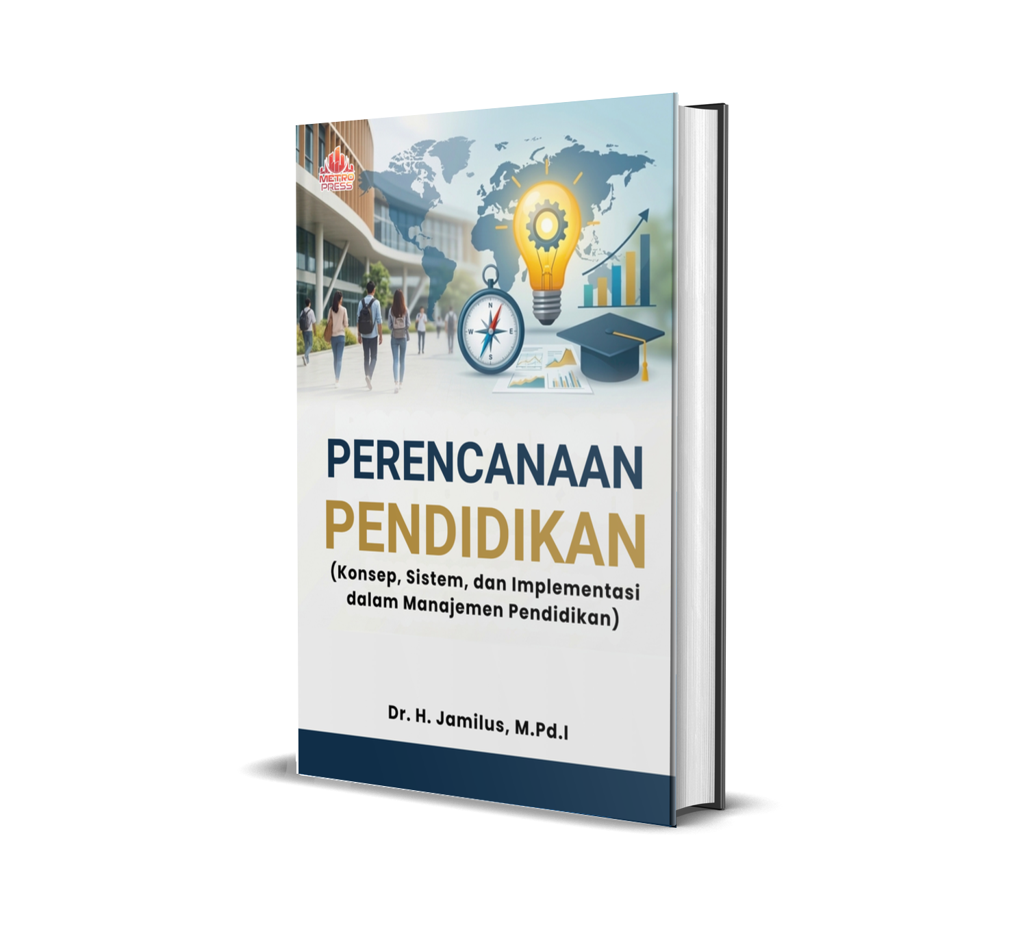 PERENCANAAN PENDIDIKAN (KONSEP, SISTEM, DAN IMPLEMENTASI DALAM MANAJEMEN PENDIDIKAN)