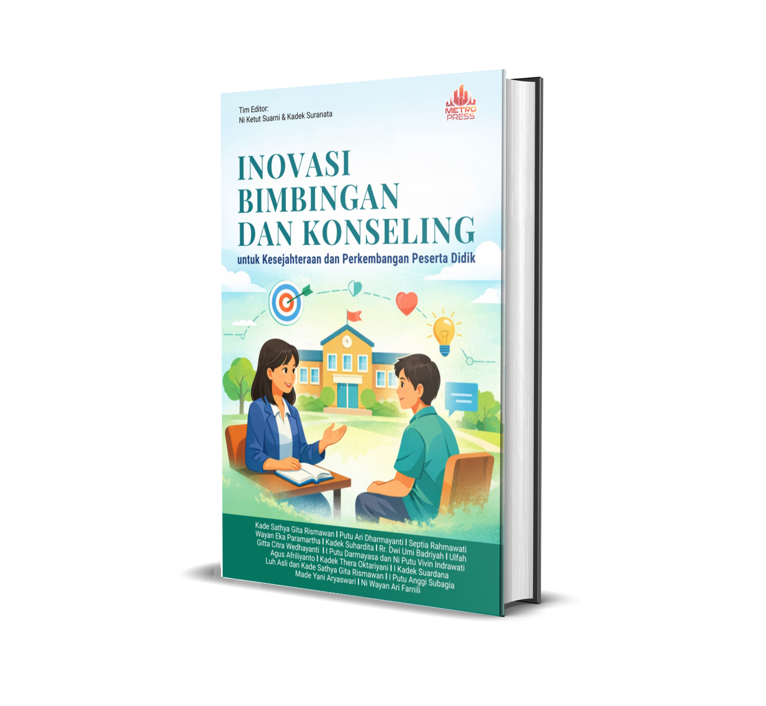 INOVASI BIMBINGAN DAN KONSELING UNTUK KESEJAHTERAAN DAN PERKEMBANGAN PESERTA DIDIK