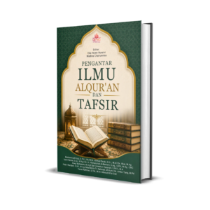 PENGANTAR ILMU ALQUR'AN DAN  TAFSIR