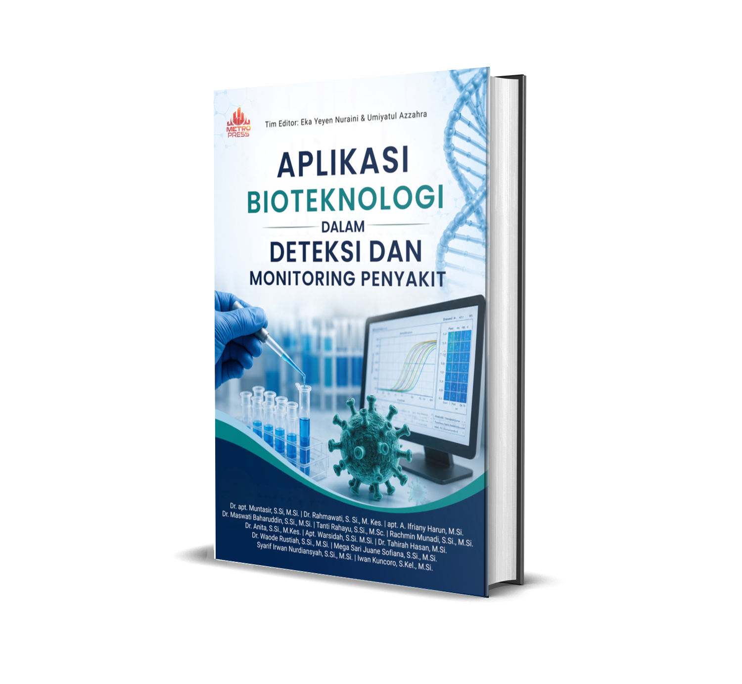 APLIKASI BIOTEKNOLOGI DALAM DETEKSI DAN MONITORING PENYAKIT