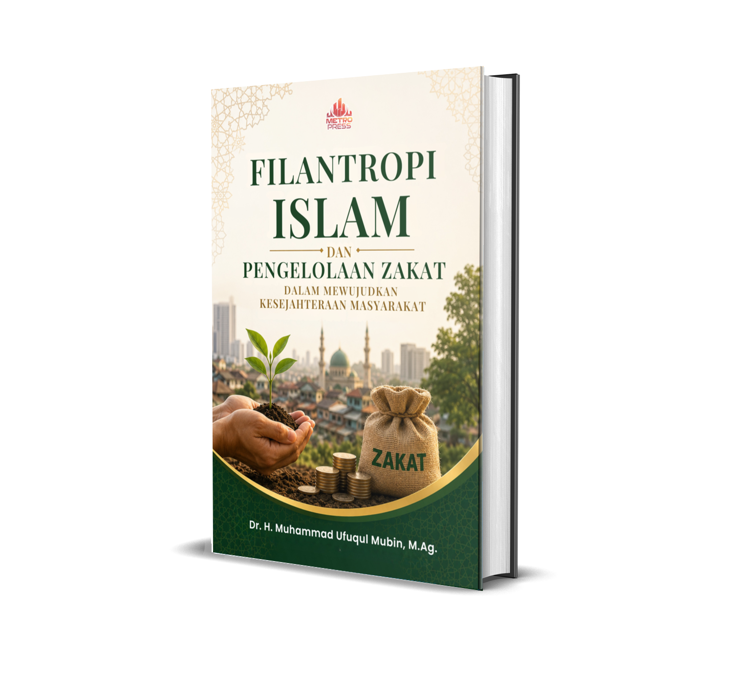 FILANTROPI ISLAM DAN PENGELOLAAN ZAKAT DALAM MEWUJUDKAN KESEJAHTERAAN MASYARAKAT