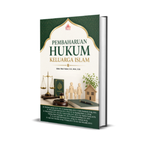 PEMBAHARUAN HUKUM KELUARGA ISLAM