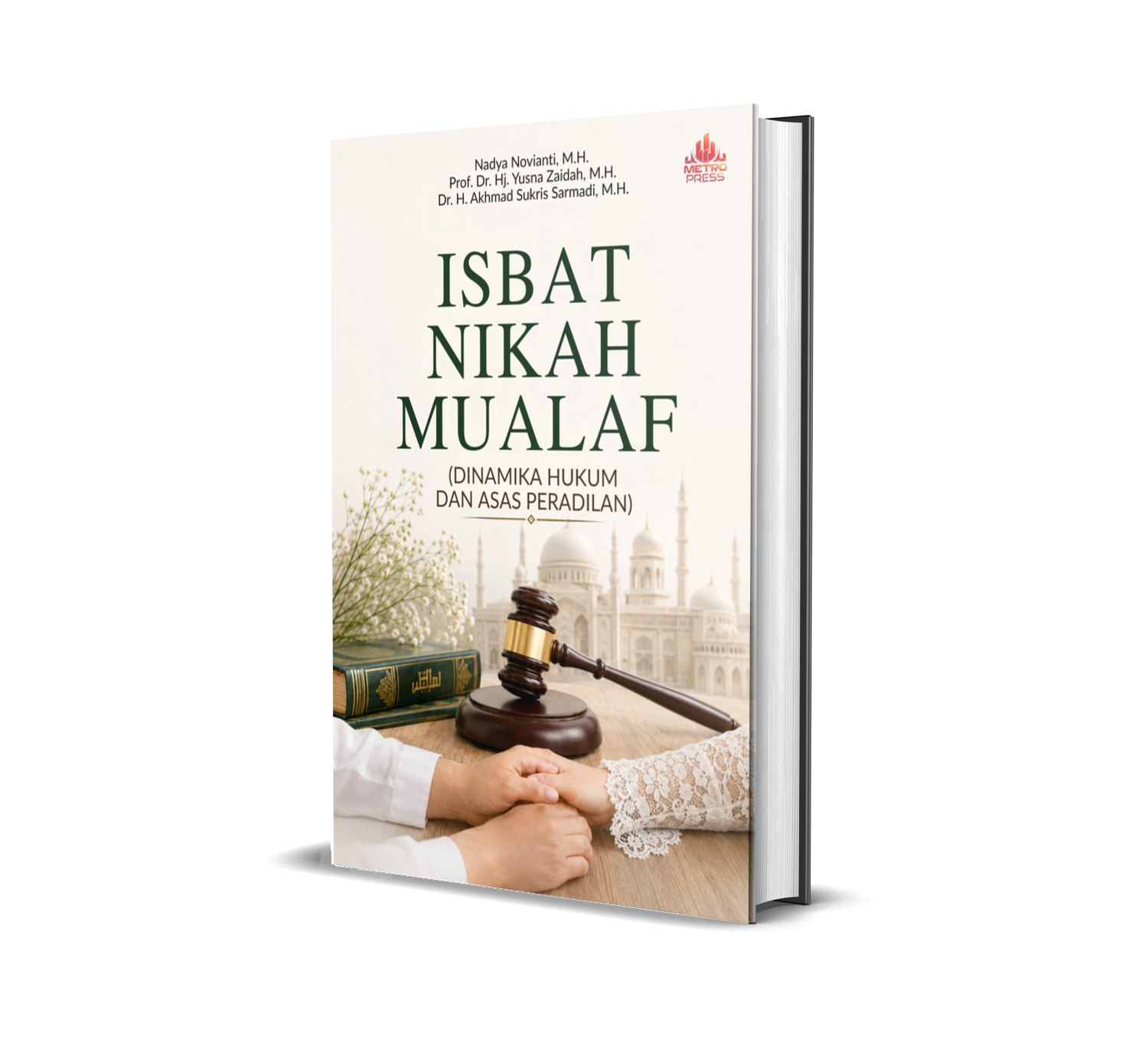 ISBAT NIKAH MUALAF (Dinamika Hukum dan Asas Peradilan)