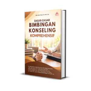 DASAR-DASAR BIMBINGAN KONSELING KOMPREHENSIF