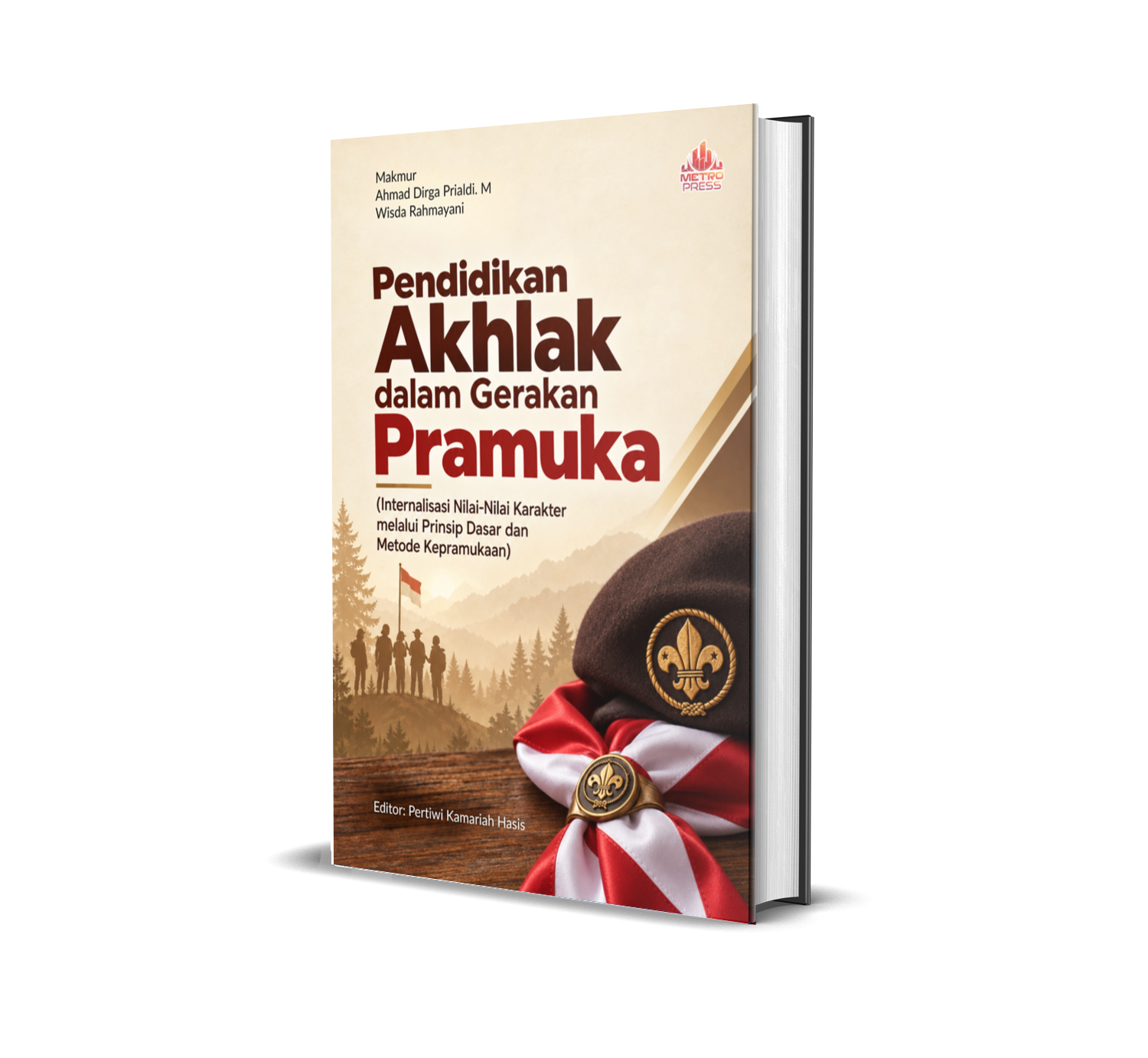 PENDIDIKAN AKHLAK DALAM GERAKAN PRAMUKA (Internalisasi Nilai-Nilai Karakter Melalui Prinsip Dasar dan Metode Kepramukaan)