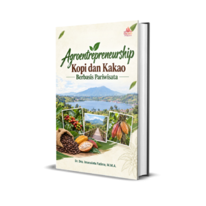 AGROENTREPRENEURSHIP KOPI DAN KAKAO BERBASIS PARIWISATA