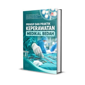 PRINSIP DAN PRAKTIK KEPERAWATAN MEDIKAL BEDAH