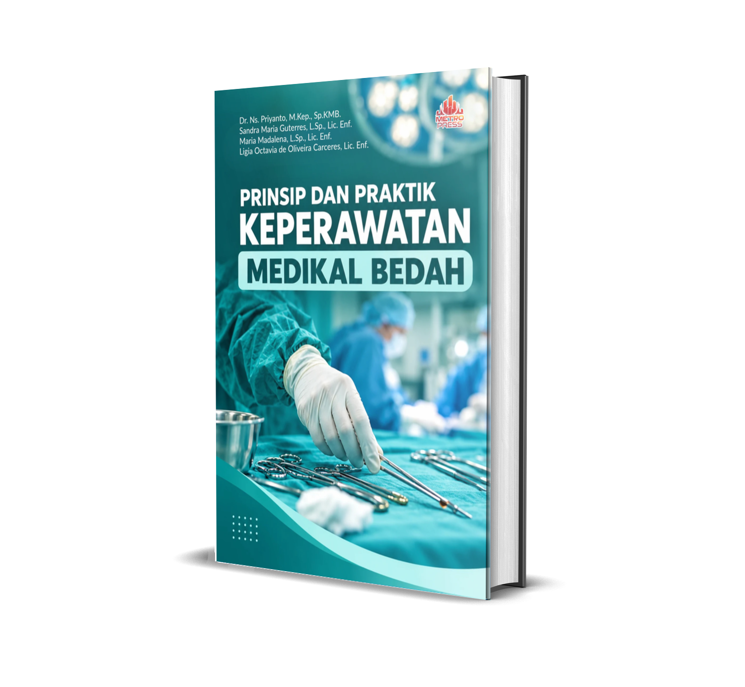 PRINSIP DAN PRAKTIK KEPERAWATAN MEDIKAL BEDAH
